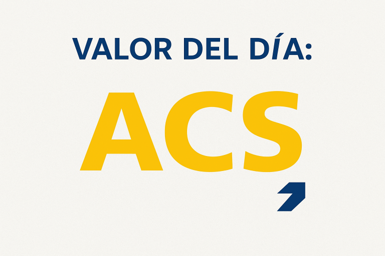 Valor del día: ACS (11/11/25)