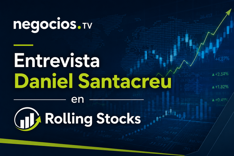 Entrevista Daniel Santacreu en Rolling Stocks de Negocios TV (19/05/2026)